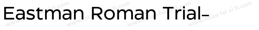 Eastman Roman Trial字体转换
